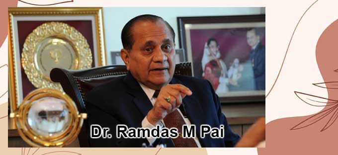 Dr. Ramdas M Pai Dr. Ramdas M Pai